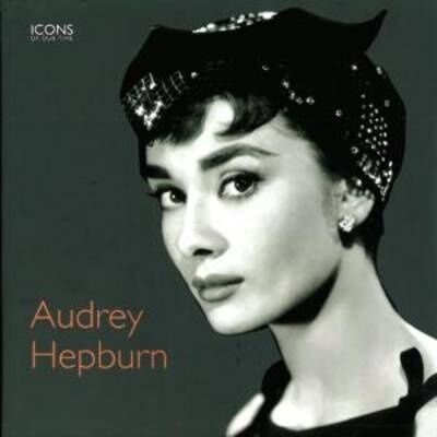обложка книги Audrey Hepburn (Icons of Our Time) книга Audrey Hepburn (Icons of Our Time), автор: Christine Kidney